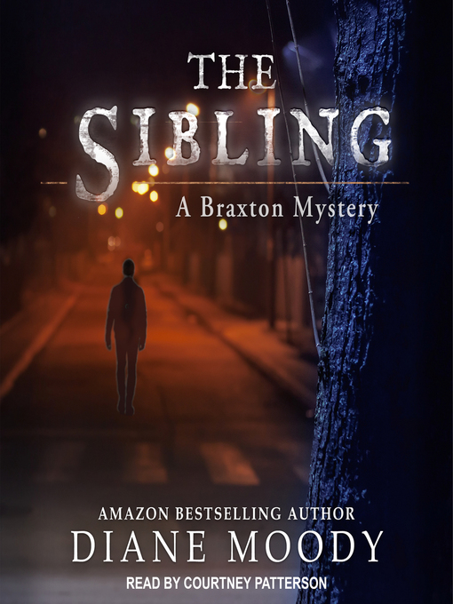Title details for The Sibling by Diane Moody - Available